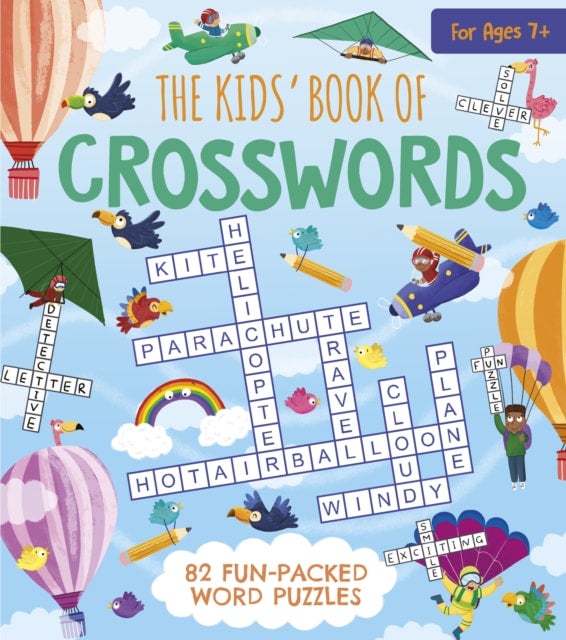 The Kids' Book of Crosswords : 82 Fun-Packed Word Puzzles | The