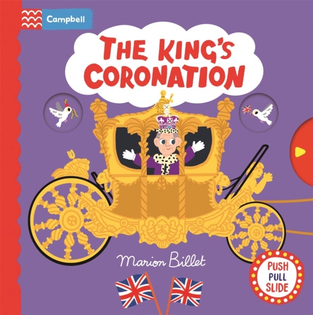 The King\u0026#39;s Coronation : A Push, Pull and Slide Book | The Classroom Children\u0026#39;s Bookshop and Tuition